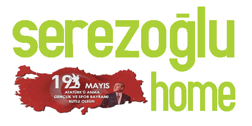 serezoğlu home